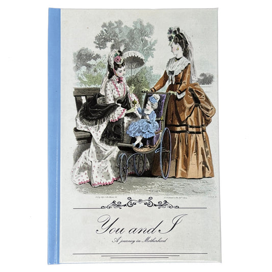 You and I – A Journey in Motherhood Journal – Luxury Keepsake Baby Memory Book with 100 Antique Mother & Child Illustrations